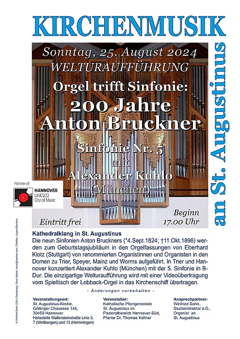 Orgel trifft Sinfonie: 200 Jahre Anton Brückner
